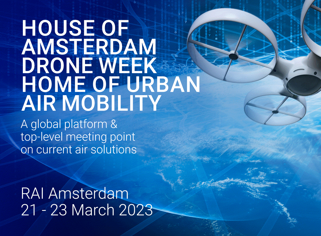 House of Amsterdam Drone Week - Home of Urban Air Mobility